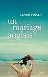 Un mariage anglais by Claire Fuller
