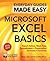 Microsoft Excel Basics (2018 Edition): Expert Advice, Made Easy (Everyday Guides Made Easy)