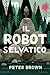Il Robot Selvatico (The Wild Robot, #1)