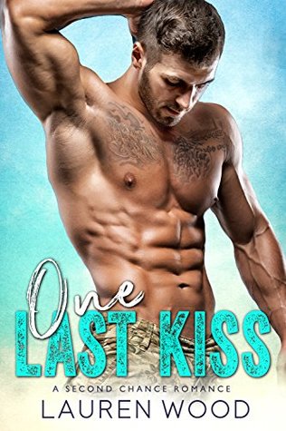 One Last Kiss (Kindle Edition)