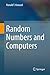 Random Numbers and Computers
