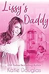 Lissy's Daddy by Katie Douglas Lissy's Daddy by Katie Douglas