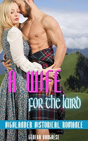 A Wife for the Laird (Kindle Edition)