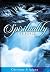 Spirituality by Christine A. Adams Spirituality by Christine A. Adams