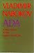 Ada or Ardor: A Family Chronicle