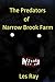 The Predators of Narrow Brook Farm