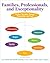 Families, Professionals, and Exceptionality by Ann P.Turnbull