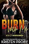 Burn with Me