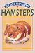 The Right Way to Keep Hamsters