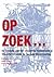 Op zoek... De evolutie van het vrijzinnig humanisme in Vlaand... by Frank Scheelings