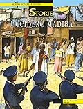 Le Storie n. 68: Ucciderò Madiba