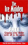 The Ice Maiden (Detective Inspector Jack Gilbert)