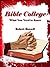 Bible College, What You Nee...
