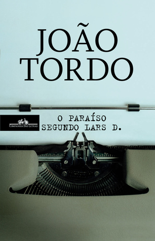 O Paraíso Segundo Lars D. (Paperback)