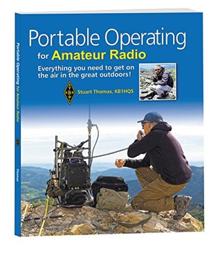 Portable Operating for Amateur Radio (Kindle Edition)