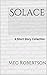 Solace: A Short Story Colle...