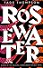 Rosewater (The Wormwood Trilogy, #1)