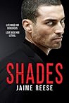 Shades by Jaime Reese