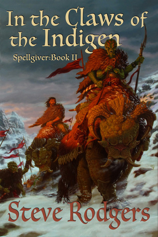 In the Claws of the Indigen (Spellgiver #2)