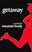 Getaway