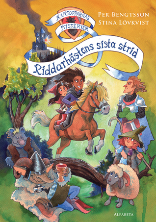 Riddarhästens sista strid (Kamtopparnas mysterier, #2)