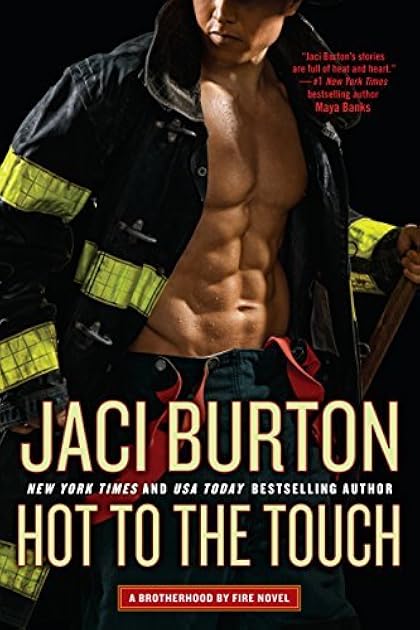 Hot to the Touch (Brotherhood by Fire, #1)