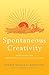 Spontaneous Creativity by Tenzin Wangyal