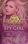 Spy Girl by Jillian Dodd