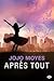 Après tout (Avant toi #3)