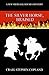 The Silver Horse, Braised A New Sherlock Holmes Mystery (New Sherlock Holmes Mysteries Book 16) by Craig Stephen Copland