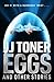 EGGS and Other Stories