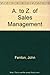 A. to Z. of Sales Management