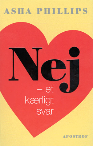 Nej - et kærligt svar