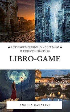 Libro-Game: Leggende metropolitane del Lazio (Kindle Edition)