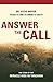 Answer The Call by Steven Meyer