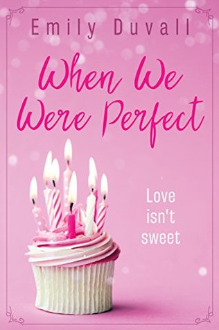 When We Were Perfect (Kindle Edition)