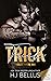 Trick (Diablo's Throne, #3)