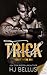Trick (Diablo's Throne, #3)
