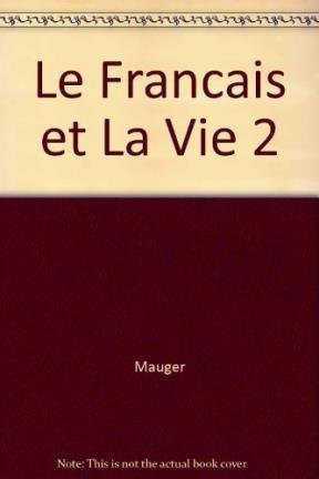 le francais et la vie 2 (Paperback)