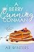 A Berry Cunning Conman (Kyl...