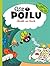 Petit Poilu - Tome 21 - Chandelle-sur-Trouille by Céline Fraipont