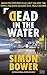 Dead in the Water by Simon Bower