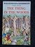 The Thing in the Woods (You...