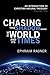 Chasing the Shadow—the World and Its Times: An Introduction to Christian Natural Theology, Volume 2