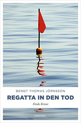 Regatta in den Tod (Paul Beck und Nick Harder, #2)