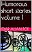 Humorous short stories volume 1 by Edgar Allan Poe