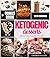 Keto Desserts: Keto Dessert...