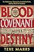Blood Covenant With Destiny...