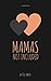 Mamas Not Included