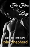 The Free Boy by John  Shepherd